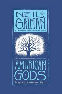 American Gods (The Tenth Anniversary Edition)