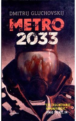 Metro 2033: Den sista tillflykten