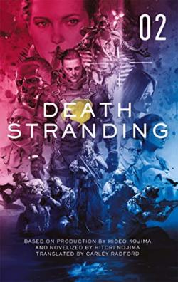 Death Stranding: The Official Novelisation 2