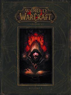 World of Warcraft Chronicle Vol 1