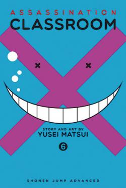 Assassination Classroom Vol 6