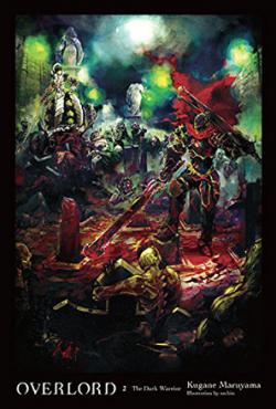 Overlord Light Novel Vol 2: The Dark Warrior