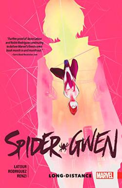 Spider-Gwen Vol 3: Long-Distance