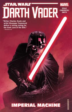 Darth Vader Dark Lord of the Sith Vol 1: Imperial Machine