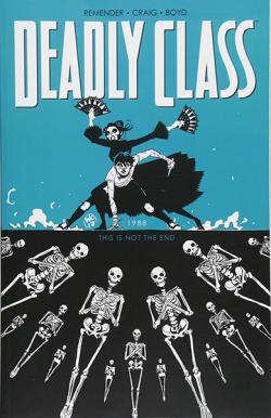 Deadly Class Vol 6