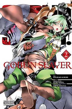 Goblin Slayer Vol 2