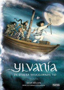 Ylvania: De stulna skuggornas tid