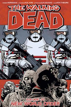 The Walking Dead Vol 30: New World Order