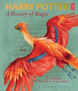 Harry Potter: A History of Magic - The Book of the Exhibition