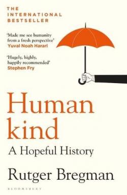 Humankind: A New History of Human Nature