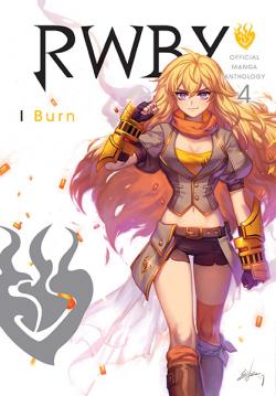 RWBY Manga Antology Vol 4: Burn