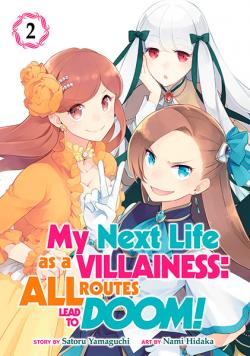 My Next Life as a Villainess: All Routes Lead to Doom! Vol 2