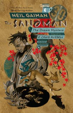 The Sandman: The Dream Hunters 30th Anniversary Edition