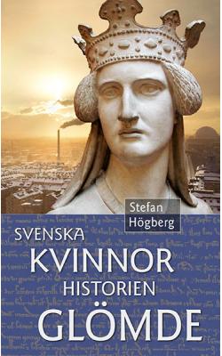 Svenska kvinnor historien glömde