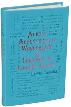 Alice's Adventures in Wonderland & Through the Looking-Glass