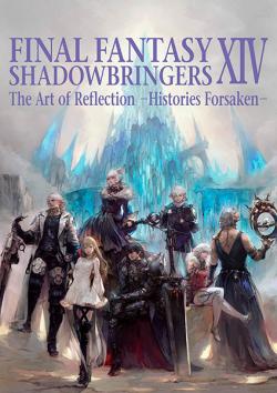 FF XIV: Shadowbringers The Art of Reflection Histories Forsaken