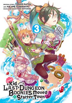Suppose a Kid from the Last Dungeon Boonies Moved manga 3