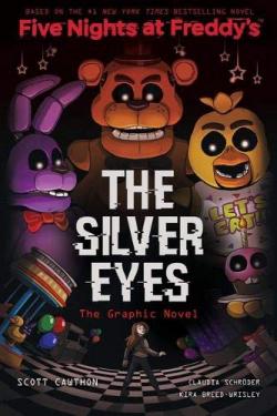 Five Nights at Freddy's: The Silver Eyes Graphic Novel