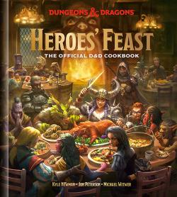 Heroes' Feast: The Official Dungeons & Dragons Cookbook