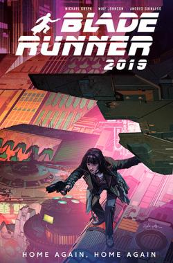 Blade Runner 2019 Vol 3 Home Again, Home Again