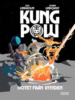 Kung Pow 5 - Hotet från rymden