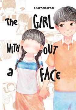 The Girl Without a Face Vol 1