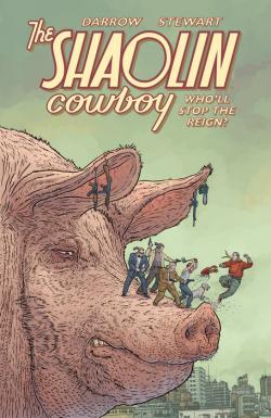 The Shaolin Cowboy: Who'll Stop the Reign