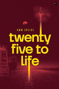 Twenty-Five to Life