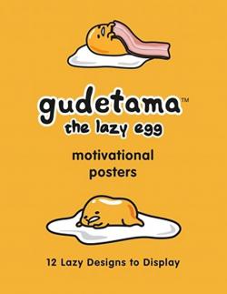 Gudetama Motivational Posters