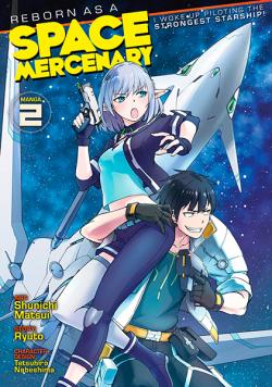 Reborn as a Space Mercenary Vol 2