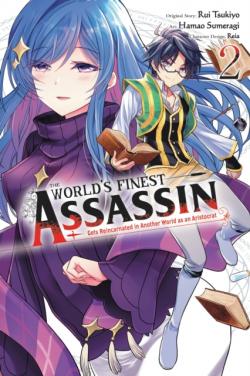 The World's Finest Assassin Gets Reincarnated Vol 2