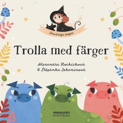 Trolla med färger (Board book)