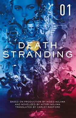 Death Stranding: The Official Novelisation 1