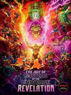 The Art of He-Man and the Masters of the Universe Revelation