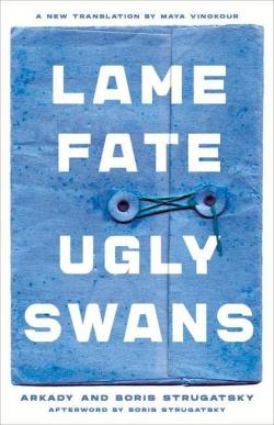 Lame Fate/Ugly Swans