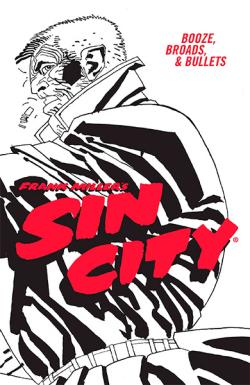 Sin City 6: Booze, Broads & Bullets