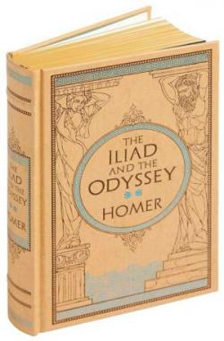 The Iliad & The Odyssey