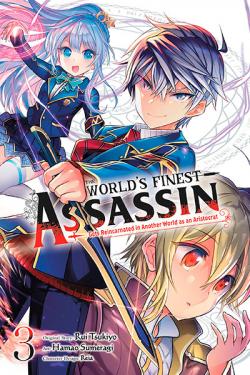 The World's Finest Assassin Gets Reincarnated Vol 3