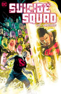 Suicide Squad Vol 2: Ambushed