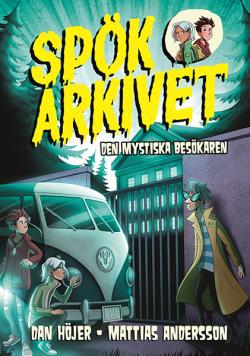 Spökarkivet: Den mystiska besökaren