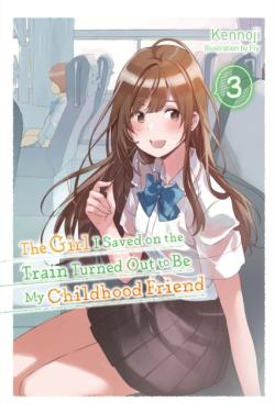The Girl I Saved on the Train Light Novel 3