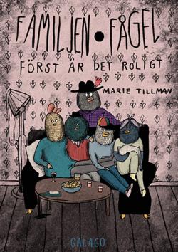 Familjen Fågel - Först är det roligt