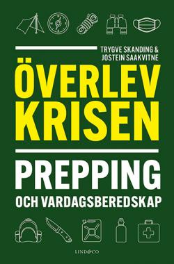 Överlev krisen: prepping och vardagsberedskap