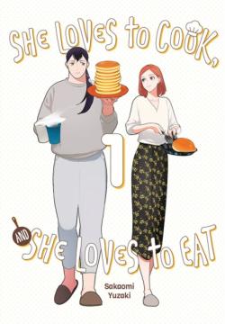 She Loves to Cook, and She Loves to Eat Vol 1