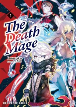 The Death Mage Novel 1