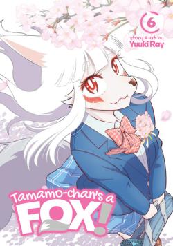 Tamamo-chan's a Fox! Vol 6
