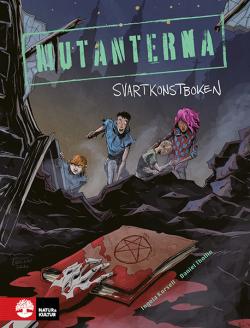 Mutanterna - Svartkonstboken