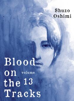 Blood on the Tracks, volume 13