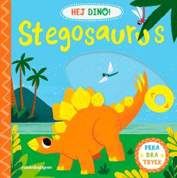 Hej dino! Stegosaurus (Board book)
