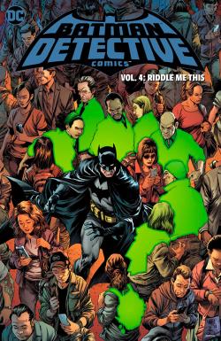 Batman Detective Comics Vol 4: Riddle Me This